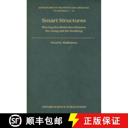 【3-4周达】Smart Structures: Blurring the Distinction Between the Living and the Nonliving [9780199229178]