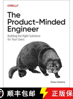 【3-4周达】The Product-Minded Engineer: Building the Right Solutions for Your Users [9781098173739]