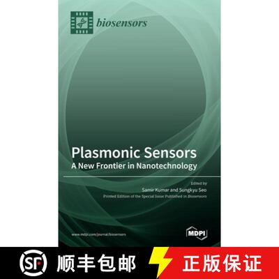 【3-4周达】Plasmonic Sensors: A New Frontier in Nanotechnology [9783036572840]