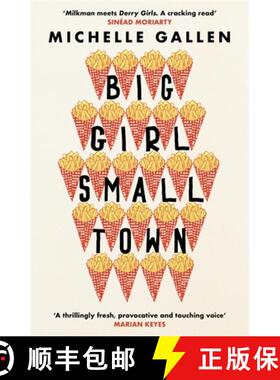 【3-4周达】Big Girl, Small Town : Propulsive and touching, get ready to meet your new best friend [9781529304220]