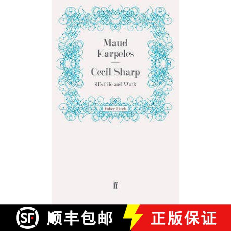 预订 Cecil Sharp: His Life and Work [9780571243242]