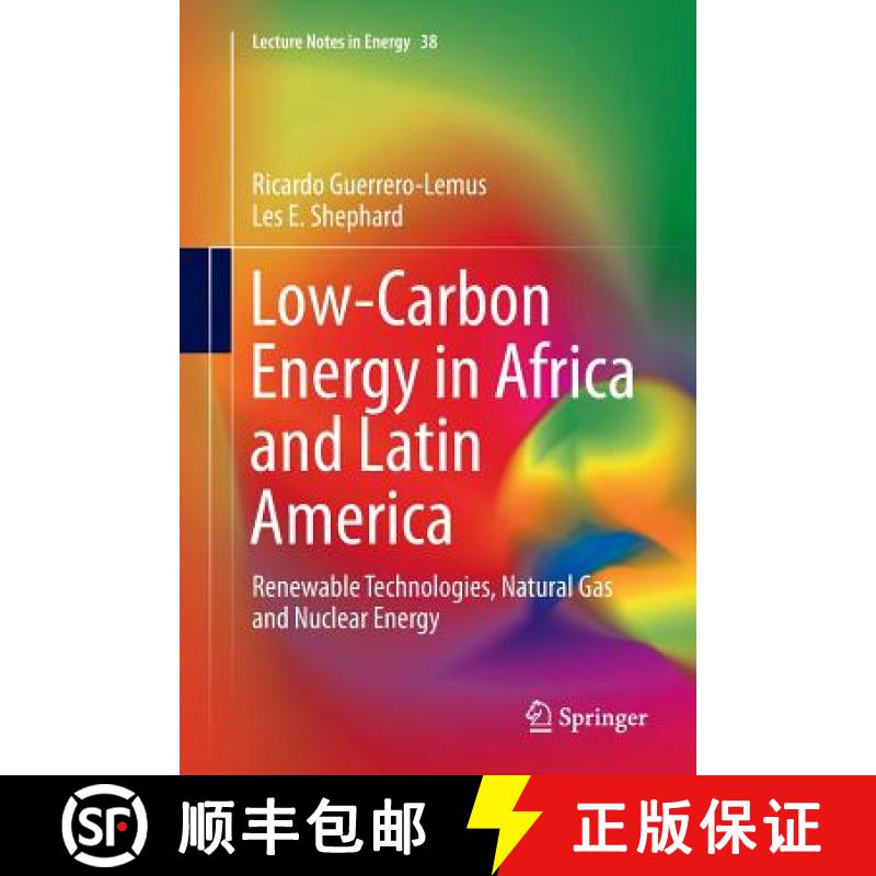 【3-4周达】Low-Carbon Energy in Africa and Latin America : Renewable Technologies, Natural Gas and Nu... [9783319848723]
