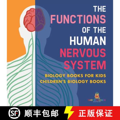 【3-4周达】The Functions of the Human Nervous System - Biology Books for Kids | Children's Biology Books [9798869438126]