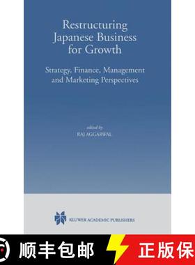 【3-4周达】Restructuring Japanese Business for Growth:: Strategy, Finance, Management and Marketing P... [9780792385837]