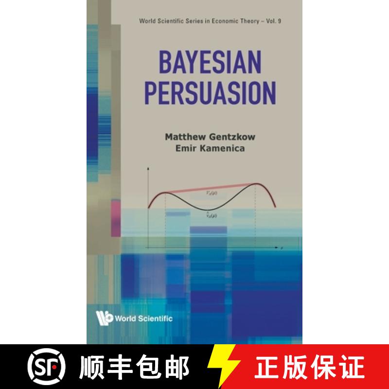 【3-4周达】贝叶斯劝说 Bayesian Persuasion [9789819802975]