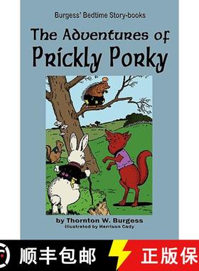 【3-4周达】The Adventures of Prickly Porky [9781604599688]
