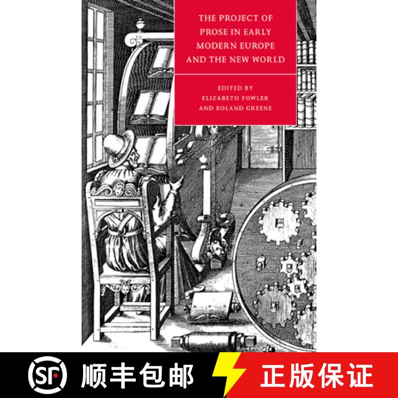 【3-4周达】Project of Prose in Early Modern Europe and the New World: - The Project of Prose in Early... [9780521038706]