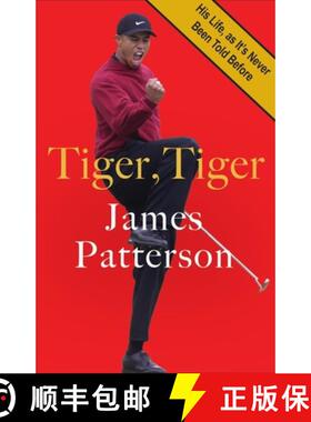 【3-4周达】Tiger, Tiger: His Life, as It's Never Been Told Before [9780316572774]