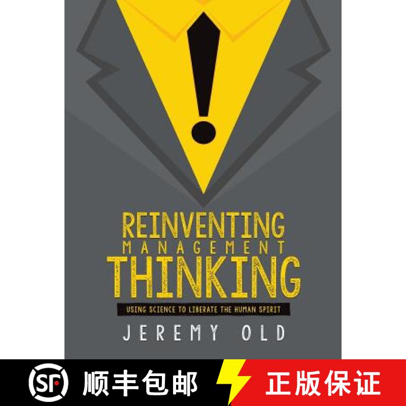 【3-4周达】Reinventing Management Thinking: Using Science to Unlock Organisational Potential [9780992910433]