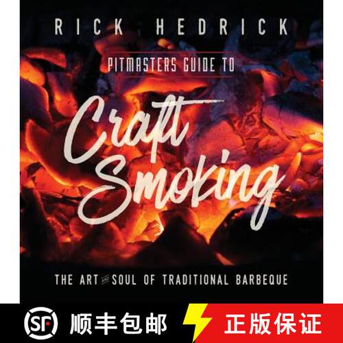 【3-4周达】Pitmasters Guide to Craft Smoking (BBQ): The Art and Soul of Traditional Barbeque [9780997225006]