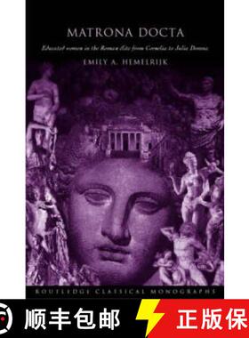 【3-4周达】Matrona Docta: Educated Women in the Roman Elite from Cornelia to Julia Domna [9780415341271]