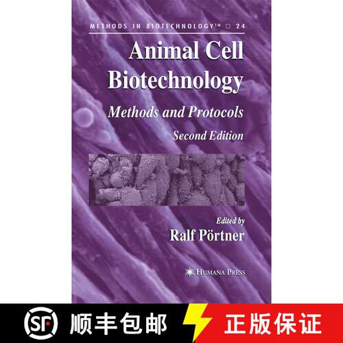 【3-4周达】Animal Cell Biotechnology : Methods and Protocols (2nd ed. 2007) [9781627039635]