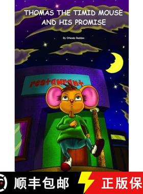 【3-4周达】Thomas The Timid Mouse and His Promise [9780615955803]