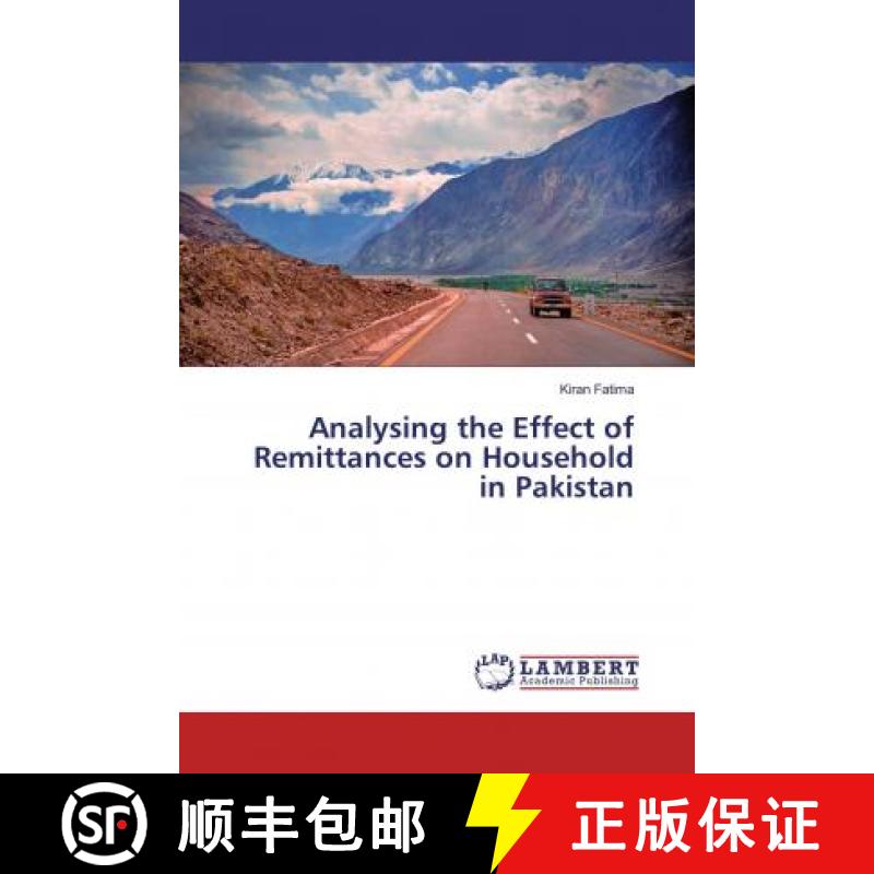 预订 Analysing the Effect of Remittances on Household in Pakistan [9783659961922]