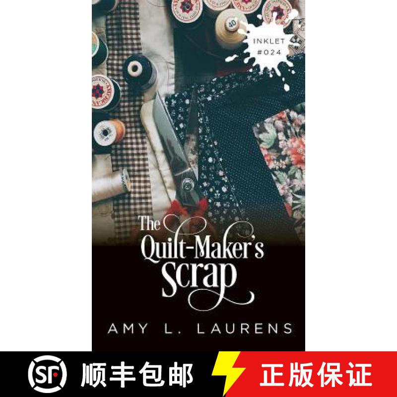 【3-4周达】The Quilt-Maker's Scrap [9781925825220]