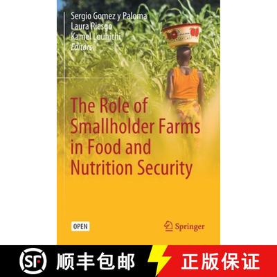 【3-4周达】The Role of Smallholder Farms in Food and Nutrition Security [9783030421502]