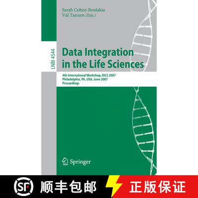 【3-4周达】Data Integration in the Life Sciences : 4th International Workshop, DILS 2007, Philadelphi... [9783540732549]