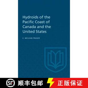 【3-4周达】Hydroids of the Pacific Coast of Canada and the United States [9781487598785]