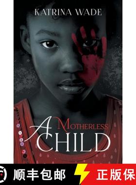 预订 A Motherless Child [9781958690741]
