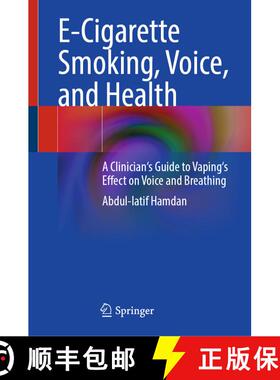 【3-4周达】E-Cigarette Smoking, Voice, and Health: A Clinician's Guide to Vaping's Effect on Voice an... [9783032049124]