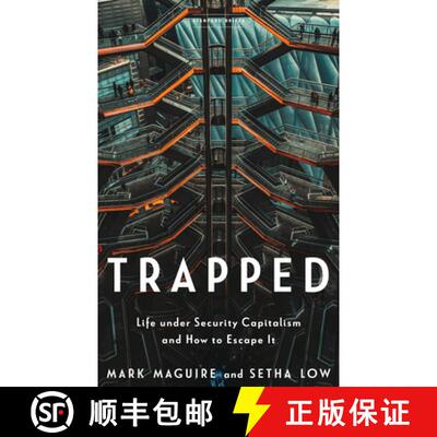 【3-4周达】Trapped: Life Under Security Capitalism and How to Escape It [9781503632967]