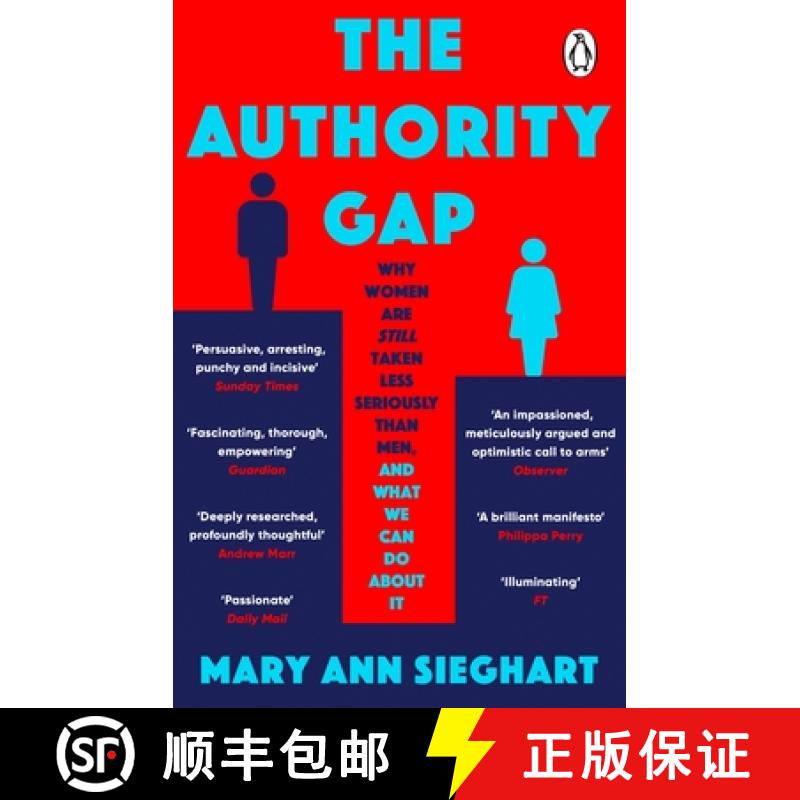 【3-4周达】The Authority Gap : Why women are still taken less seriously than men, and what we can do ... [9781784165888]