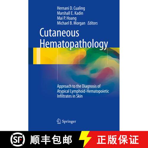 【3-4周达】精装 Cutaneous Hematopathology: Approach to the Diagnosis of Atypical Lymphoid-Hematopoiet... [9781493909490]
