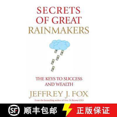 【3-4周达】Secrets of Great Rainmakers : The Keys to Success and Wealth [9780091954970]