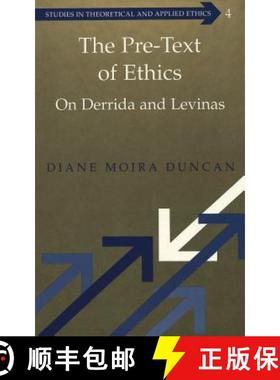 预订 The Pre-Text of Ethics: On Derrida and Levinas [9780820451237]