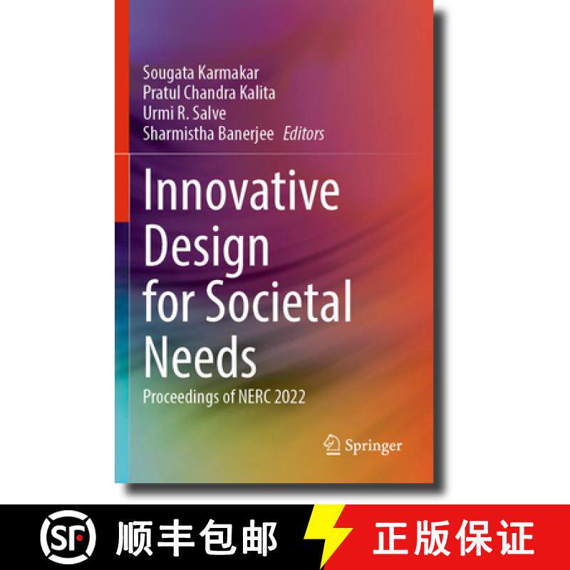 【3-4周达】Innovative Design for Societal Needs: Proceedings of Nerc 2022 [9789819964703]