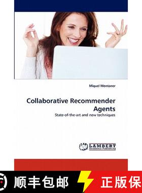 预订 Collaborative Recommender Agents [9783838354262]