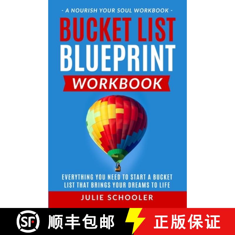 【3-4周达】Bucket List Blueprint Workbook: Everything You Need to Start a Bucket List That Brings You... [9780473636036]
