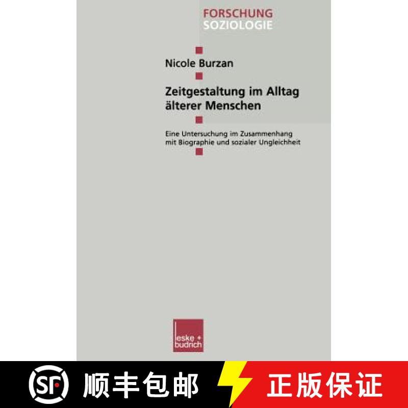 【3-4周达】Zeitgestaltung im Alltag älterer Menschen : Eine Untersuchung im Zusammenhang mit Biograp... [9783810036841]
