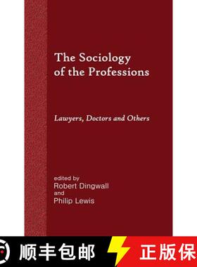 【3-4周达】The Sociology of the Professions: Lawyers, Doctors and Others [9781610277914]