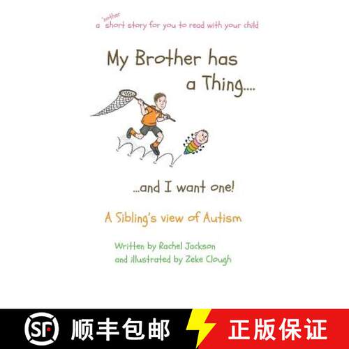 【3-4周达】My Brother has a Thing...and I want one! [9781999676933]