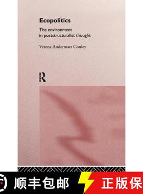 【3-4周达】Ecopolitics : The Environment in Poststructuralist Thought [9780415102841]