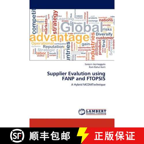 预订 Supplier Evalution Using Fanp and Ftopsis [9783659233487]