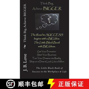 预订 Book Workplace Success BIGGER Little Life 9780997187540 Achieve The Black the Big Think