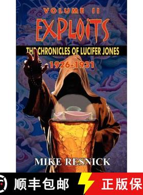 【3-4周达】Exploits: The Chronicles of Lucifer Jones Volume II [9781612420356]