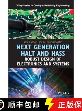 【3-4周达】Next Generation Halt And Hass - Robust Design Of Electronics And Systems [Wiley电子电气工程] [9781118700235]
