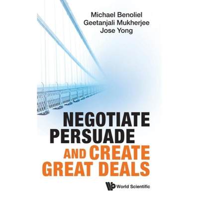 【4周达】Negotiate, Persuade and Create Great Deals [9789811225413]