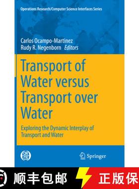【3-4周达】Transport of Water Versus Transport Over Water: Exploring the Dynamic Interplay of Transpo... [9783319361819]