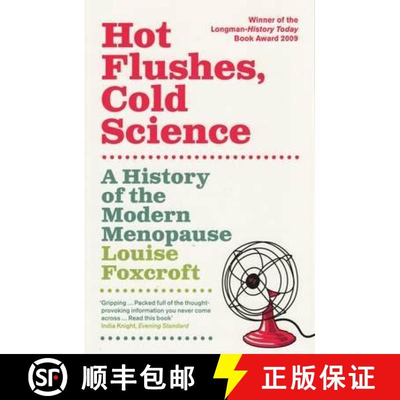 【3-4周达】Hot Flushes, Cold Science: A History Of The Modern Menopause [9781847081711]