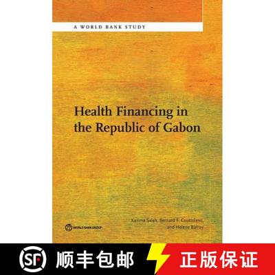 预订 Health Financing in the Republic of Gabon [9781464802898]
