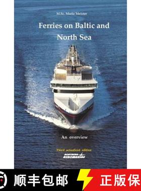 预订 Ferries on Baltic and North Sea: An overview / Third actualized edition [9780992937133]