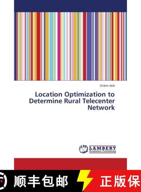预订 Location Optimization to Determine Rural Telecenter Network [9783659532184]