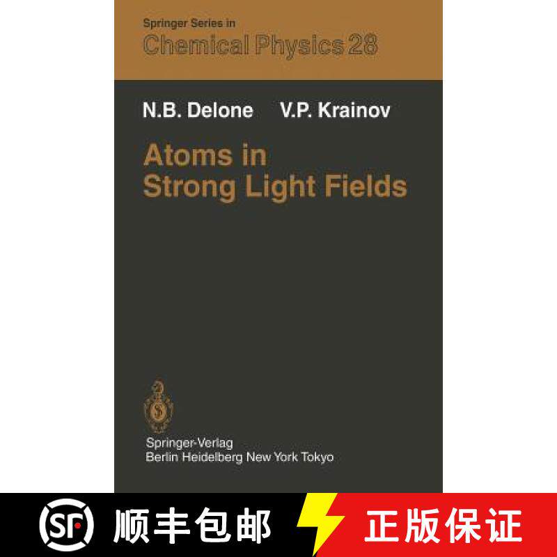 【3-4周达】Atoms in Strong Light Fields [9783642856938]