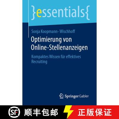 【3-4周达】Optimierung von Online-Stellenanzeigen : Kompaktes Wissen für effektives Recruiting (1. A... [9783658319748]