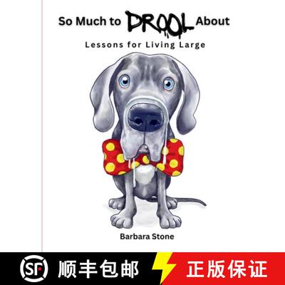【3-4周达】So Much to Drool About: Lessons for Living Large [9781958233467]