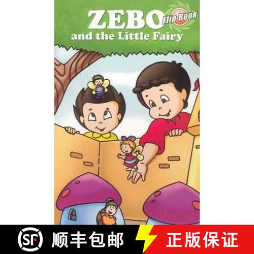 【3-4周达】Zebo & the Little Fairy: Flip Book [9788131910306]